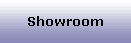 Showroom